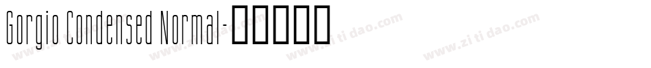 Gorgio Condensed Normal字体转换